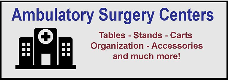 One Source for All Your ASC (Ambulatory Surgery) Needs