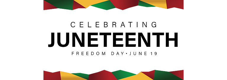 Honoring Freedom and Progress This Juneteenth