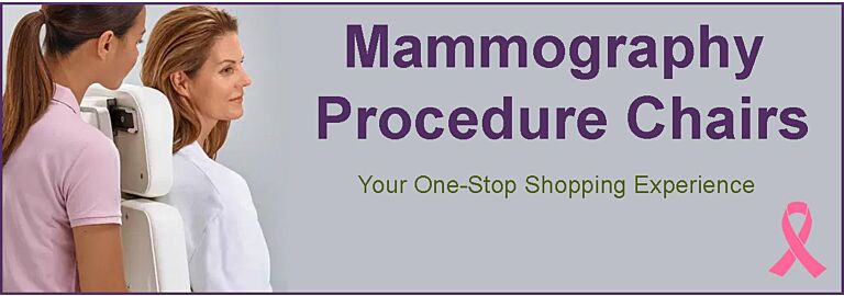 Comfort & Support Where It Matters Most: Mammography Chairs for all women