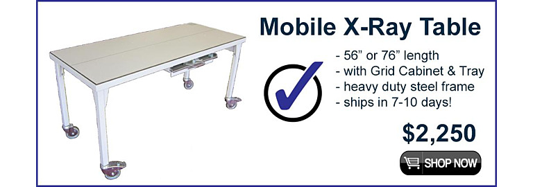 Mobile X-Ray Table - just $2,250