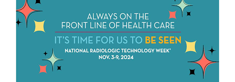 From X-Rays to MRIs – A Week of Appreciation for Imaging Heroes