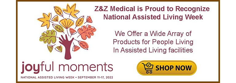 Z&Z Medical Recognizes National Assisted Living Week