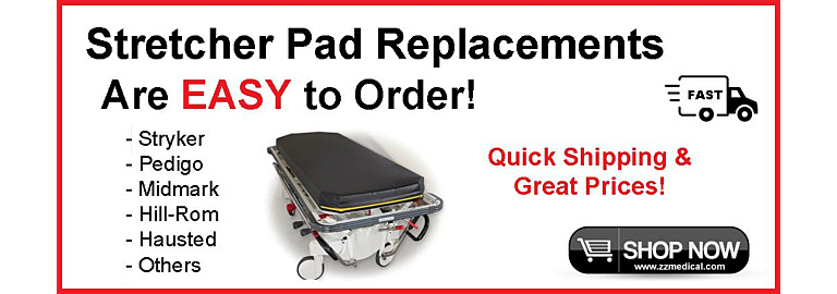 Stretcher Pad Replacements are easy to order from Z&Z Medical