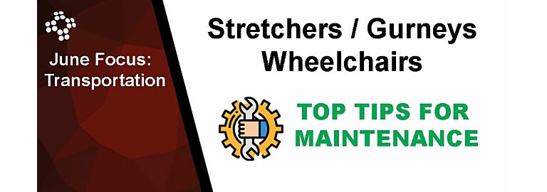 Top Tips for Maintaining Your Medical Transportation Equipment