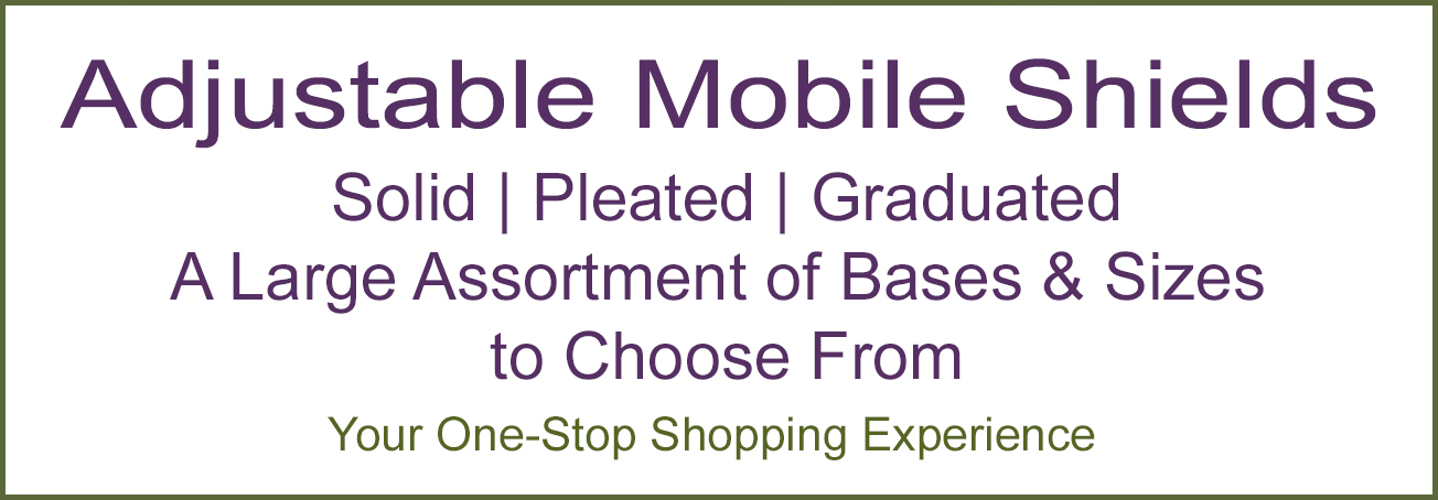 Adjustable Mobile Shields Adjustable Mobile Shields