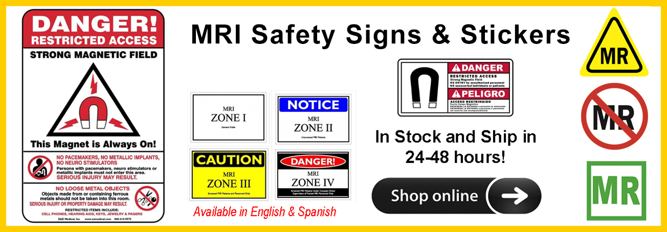 MRI Non-Magnetic Warning Stickers Danger! NOT MRI Safe