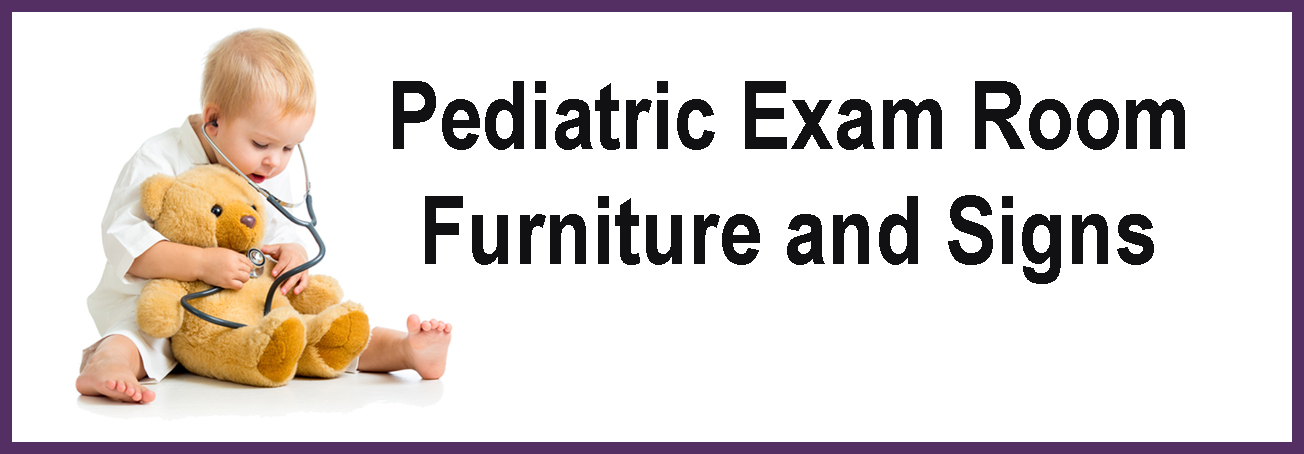 Pediatric Exam Room Furniture & Signs