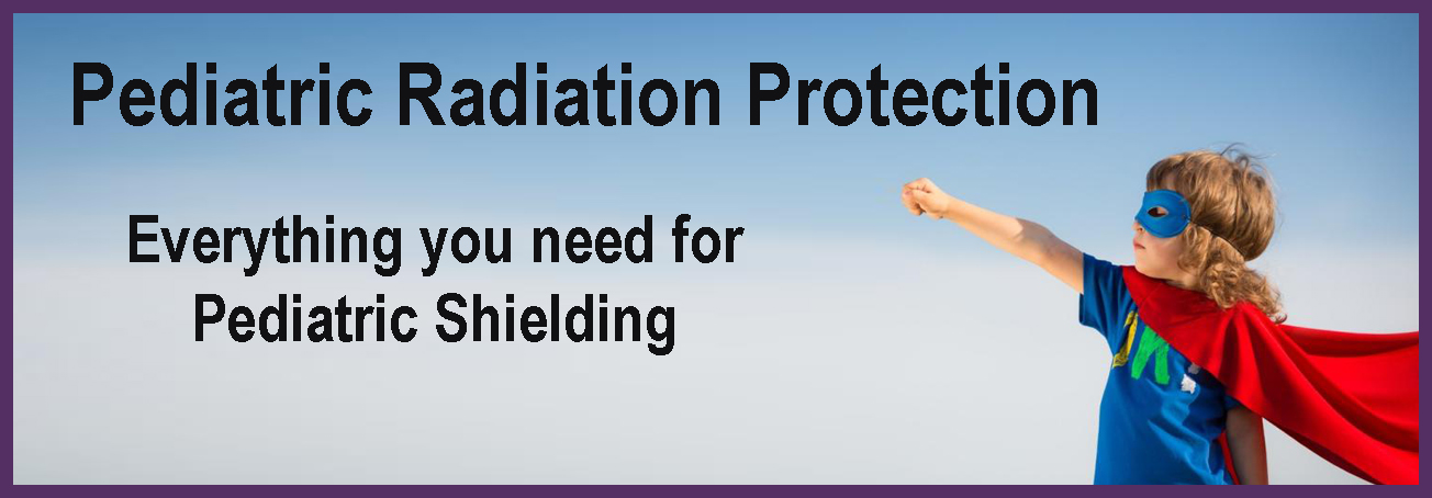 Pediatric Radiation Protection