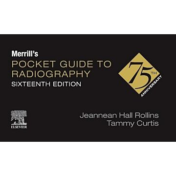 Merrill's Pocket Guide to Radiography, 16th Edition