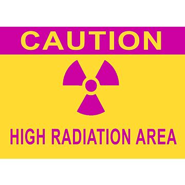 Caution High Radiation Area Sign 14 x 10