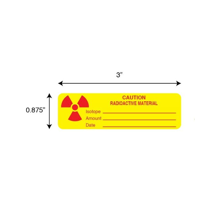 Caution Radioactive Material Isotope/Amount/Date Labels