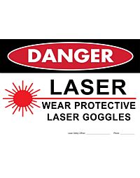 Laser Sign: Danger Laser Wear Protective Laser Goggles 14 x 10