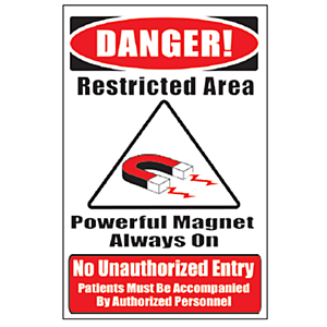 MRI Warning Wall Sign - "No Unauthorized Entry"