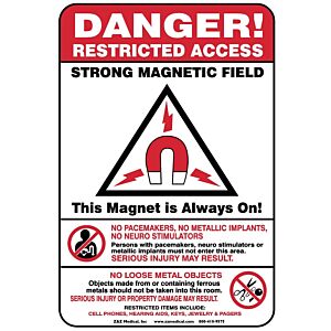 MRI Warning Wall Sign - "Magnet Always On"