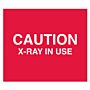 Caution X-Ray in Use Sign (7x10)