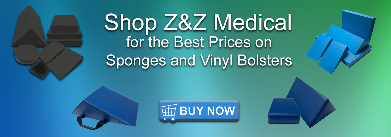 Shop Z&Z Medical for Best Prices on Sponges and Vinyl Bolsters